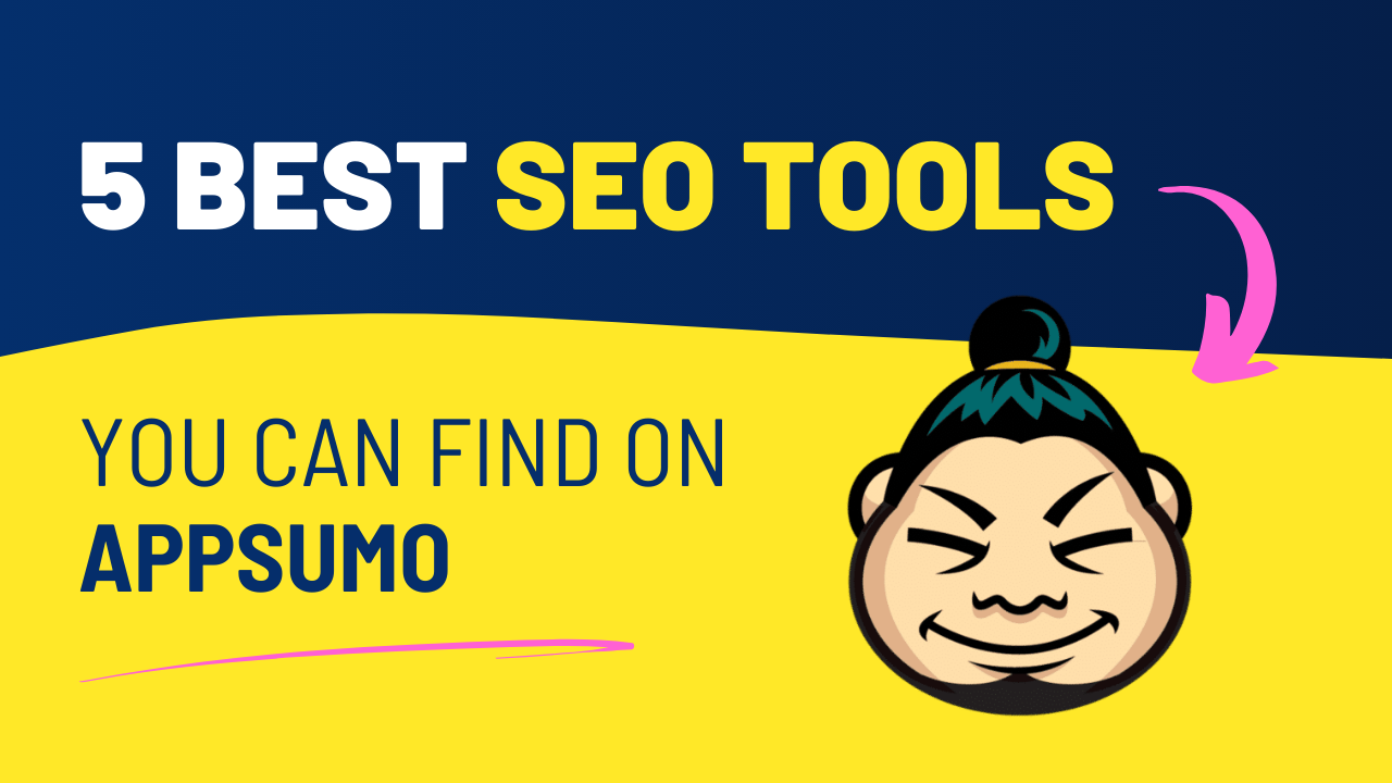 5 Best SEO Tools you can find on Appsumo